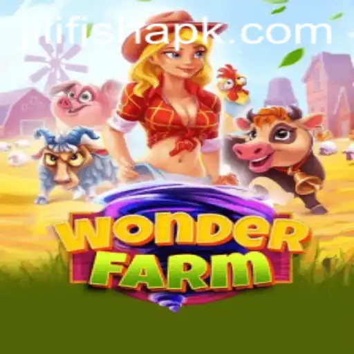 Exploring the World of WonderFarm: Dive into Jili Fish and More